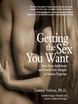 cover image of Getting the Sex You Want
